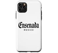 Ensenada Mexico Baja California Rosarito Tijuana Mexicano Case for iPhone 11 Pro Max