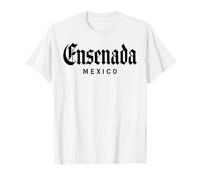Ensenada Mexico Baja California Rosarito Tijuana Mexicano T-Shirt