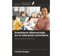Enseñanza diferenciada en la educación prioritaria: El punto de vista de los profesores