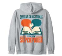 Enseñar En Dos Idiomas Es Un Superpoder Bilingual Teacher Zip Hoodie