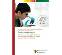 Ensino de Biologia: Utilização de estratégias didáticas inovadoras no processo de ensino-aprendizagem em Citologia