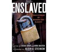 Enslaved: True Stories of Modern Day Slavery