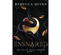 Ensnared: A Post-Apocalyptic Reverse Harem Romance: 1 (Brutes of Bristlebrook T