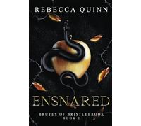 Ensnared: A Post-Apocalyptic Reverse Harem Romance: 1 (Brutes of Bristlebrook Trilogy)