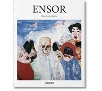 Ensor: 1860-1949: Masks, Death, and the Sea (Basic Art)