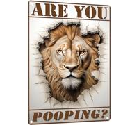 Ensound Funny Metal Sign Lion 3D Are you Pooping Vintage Wall Art Decoration Living Room Bathroom Humorous Kitchen Man Cave Decor 8x12 Inch