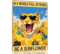 Ensound Tiger Vintage Aluminum 8x12 Inch Metal Sign In A World Full Of Roses Be A Sunflower Retro Tin Hippie Retro Poster Vintage Sign Wall Decor Hippie Room Decor