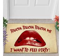 Ensound Toucha Toucha Toucha Me I Want to Feel Dirty Doormat Rocky Horror Picture Show Mat Welcome Mat Housewarming Gift 30x18 Inch