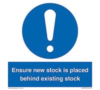 Ensure New Stock Is Placed Behind Existing Stock Sign Sign - 150x150mm - S15