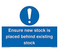Ensure New Stock Is Placed Behind Existing Stock Sign Sign - 200x150mm - A5L