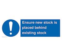 Ensure New Stock Is Placed Behind Existing Stock Sign Sign - 450x150mm - L41