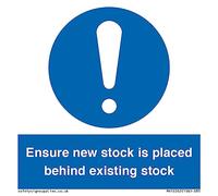 Ensure New Stock Is Placed Behind Existing Stock Sign Sign - 85x85mm - S85