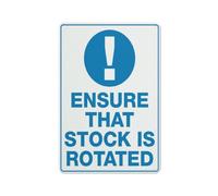 Ensure That Stock Is Rotated Sign Sign, 8 X 12 Grade Reflective Sheeting Rust Free Aluminum, Weather Resistant, Waterproof, Easy To Mount