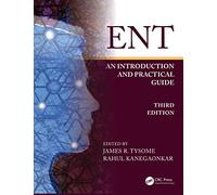 ENT: An Introduction and Practical Guide
