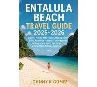 Entalula Beach Travel Guide 2025-2026: Discover Pristine White Sands, Nearby Island Gems, Adventure Hotspots, Family-Friendly Activities, and Insider Tips for an Unforgettable Palawan Getaway