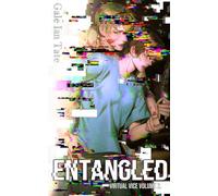 ENTANGLED: A Twisted Survival Horror MM Romance: 2 (Virtual Vice)