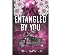 Entangled By You (The Viper's MC)
