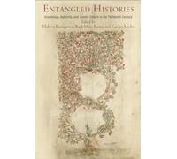 Entangled Histories: Knowledge, Authority, and Jewish Culture in the Thirteenth Century (Jewish Culture and Contexts)