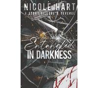 Entangled In Darkness