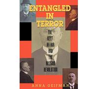 Entangled in Terror: The Azef Affair and the Russian Revolution
