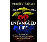 ENTANGLED LIFE by Merlin Sheldrake Paperback Self Help Business