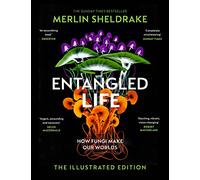 Entangled Life (The Illustrated Edition): A beautiful n - Hardback NEW Sheldrake