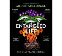 Entangled Life (The Illustrated Edition), Merlin S