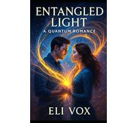 Entangled Light: A Quantum Romance