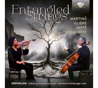 Entangled Strings: Martinu, Glière, Jaffé & Schulhoff - Entangled Strings: Martinu, Glière, Jaffé & Schulhoff