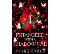 Entangled With A Shadow Fae (Court of Shadows)