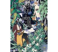 Entangled with You: The Garden of 100 Grasses