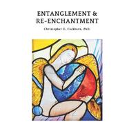 Entanglement & Re-enchantment