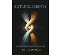 ENTANGLEMENTS: ILLEGAL KNOTS LIMITING YOUR LIFE (authority)