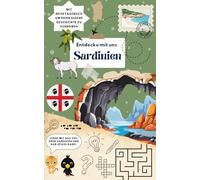 Entdecke mit uns Sardinien: Reiseführer und Reisetagebuch für Kinder