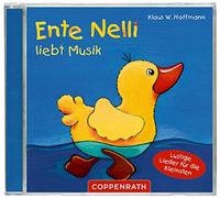 Ente Nelli liebt Musik. CD: Lustige Lieder für die Kleinsten