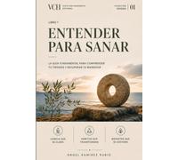 ENTENDER PARA SANAR: La guía fundamental para comprender tu tiroides y recuperar tu bienestar