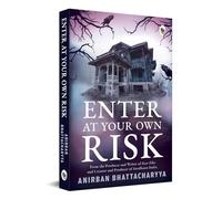 Enter At Your Own Risk