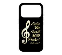 Enter His Courts With Praise, Psalm 100, Music Bible Verse Case for iPhone 17 Pro