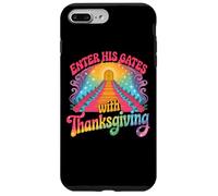 Enter His Gates With Thanksgiving Spiritual Case for iPhone 7 Plus/8 Plus