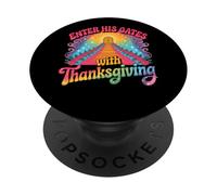 Enter His Gates With Thanksgiving Spiritual PopSockets Adhesive PopGrip