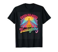Enter His Gates with Thanksgiving Spiritual T-Shirt