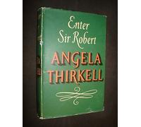 Enter Sir Robert by Angela Thirkell