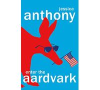 Enter the Aardvark: ‘Deliciously astute, fresh and terminally funny’ GUARDIAN
