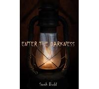 Enter the Darkness