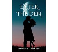Enter the Den: The Immortal Chronicles