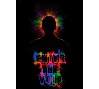 Enter the Void
