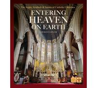 Entering Heaven on Earth