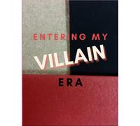 Entering My Villain Era: A Journal to Help You Put Yourself First