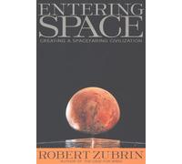 Entering Space: Creating a Spacefaring Civilisation