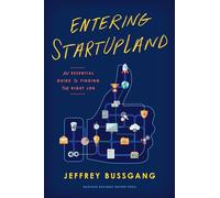 Entering StartUpLand: An Essential Guide to Finding the Right Job